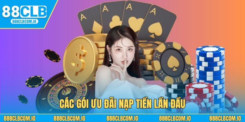 Các gói ưu đãi nạp tiền lần đầu