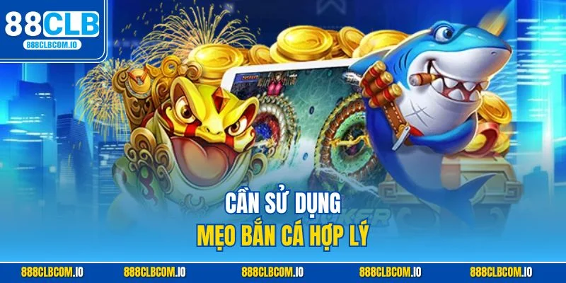 Mẹo bắn cá 88CLB chính là chìa khóa chiến thắng giúp người chơi tăng tỷ lệ hạ gục cá lớn