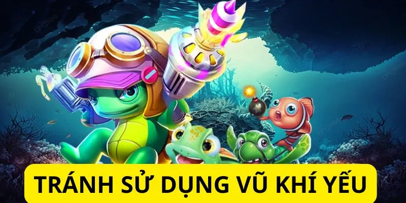 Người chơi bắn cá thần tài nên xả đạn cá nhỏ bắn nhịp cá lớn quản lý vốn dùng vũ khí hỗ trợ